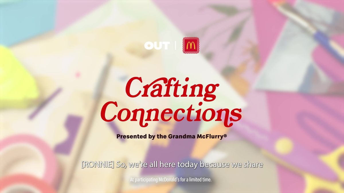 Part one: Out & McDonald’s 'Crafting Connections' series celebrates grandmas and sweet memories