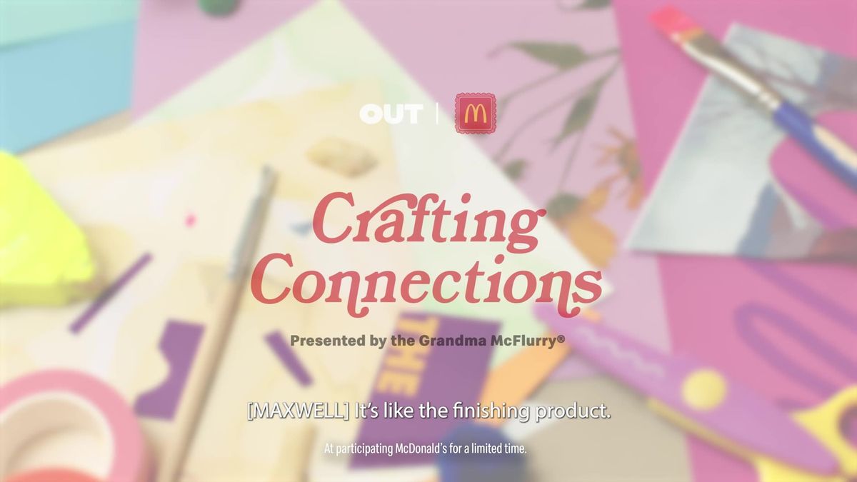 Part two: Out & McDonald’s 'Crafting Connections' series reveals heartfelt art honoring grandma