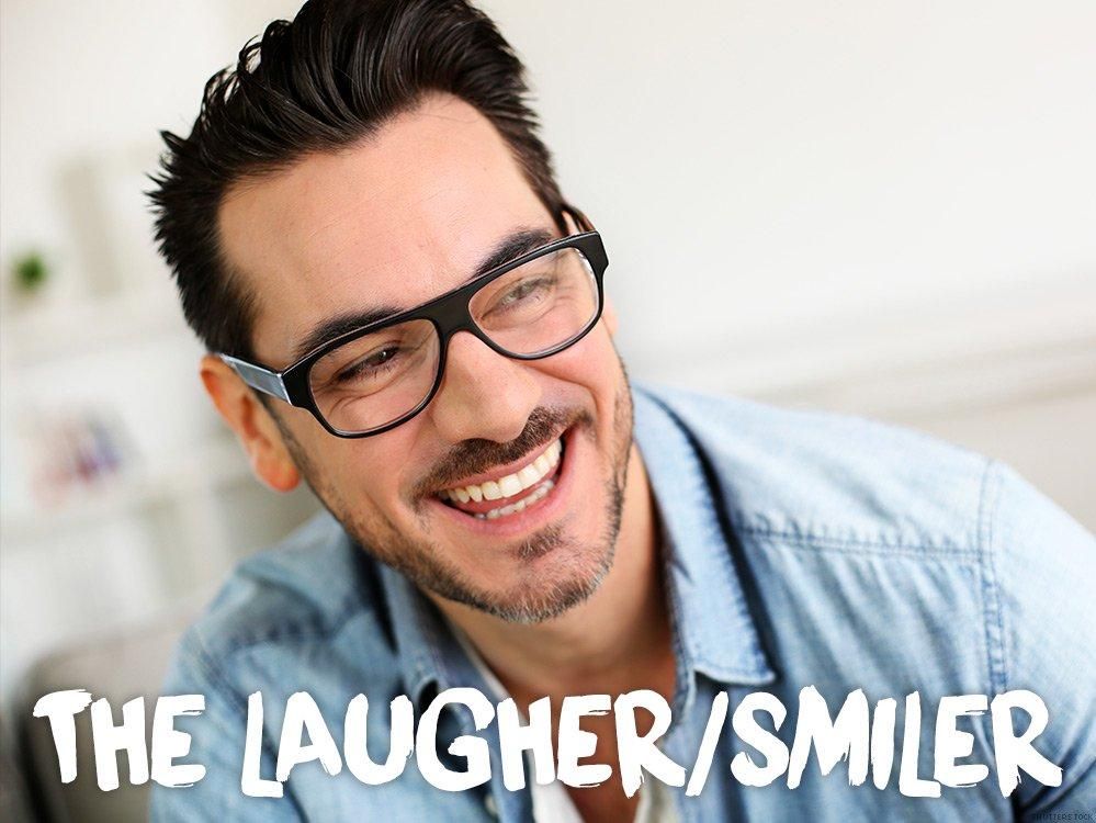 2. The laugher/smiler