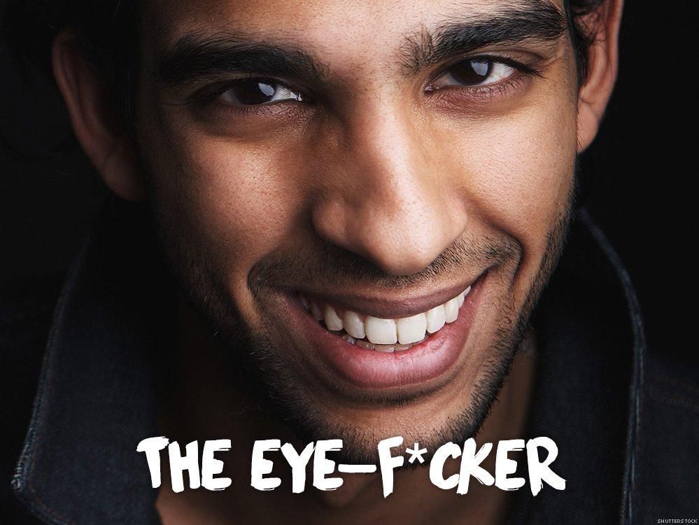 The eye-f*cker